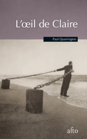 Oeil de Claire (L')